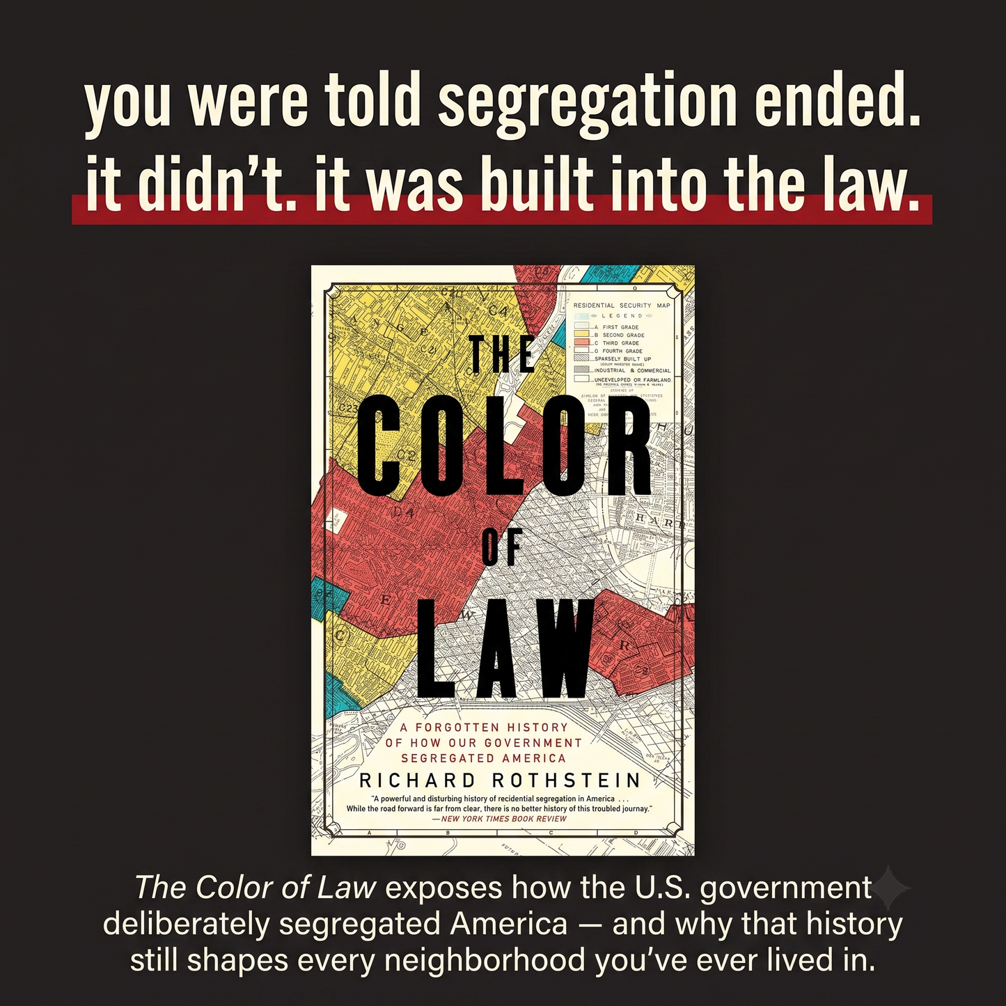The Color of Law: A Forgotten History of How Our Government Segregated America