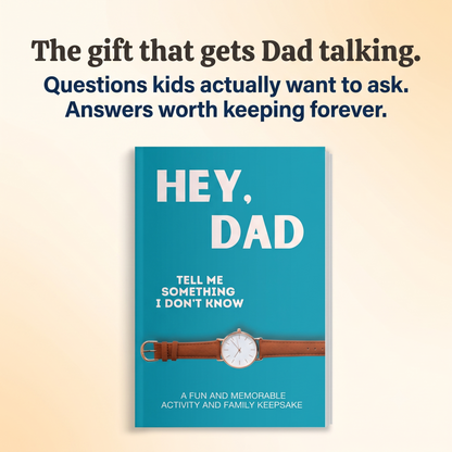Hey, Dad! Tell Me Something I Don't Know Journal