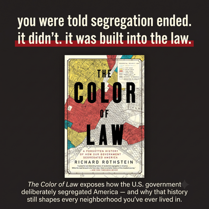 The Color of Law: A Forgotten History of How Our Government Segregated America
